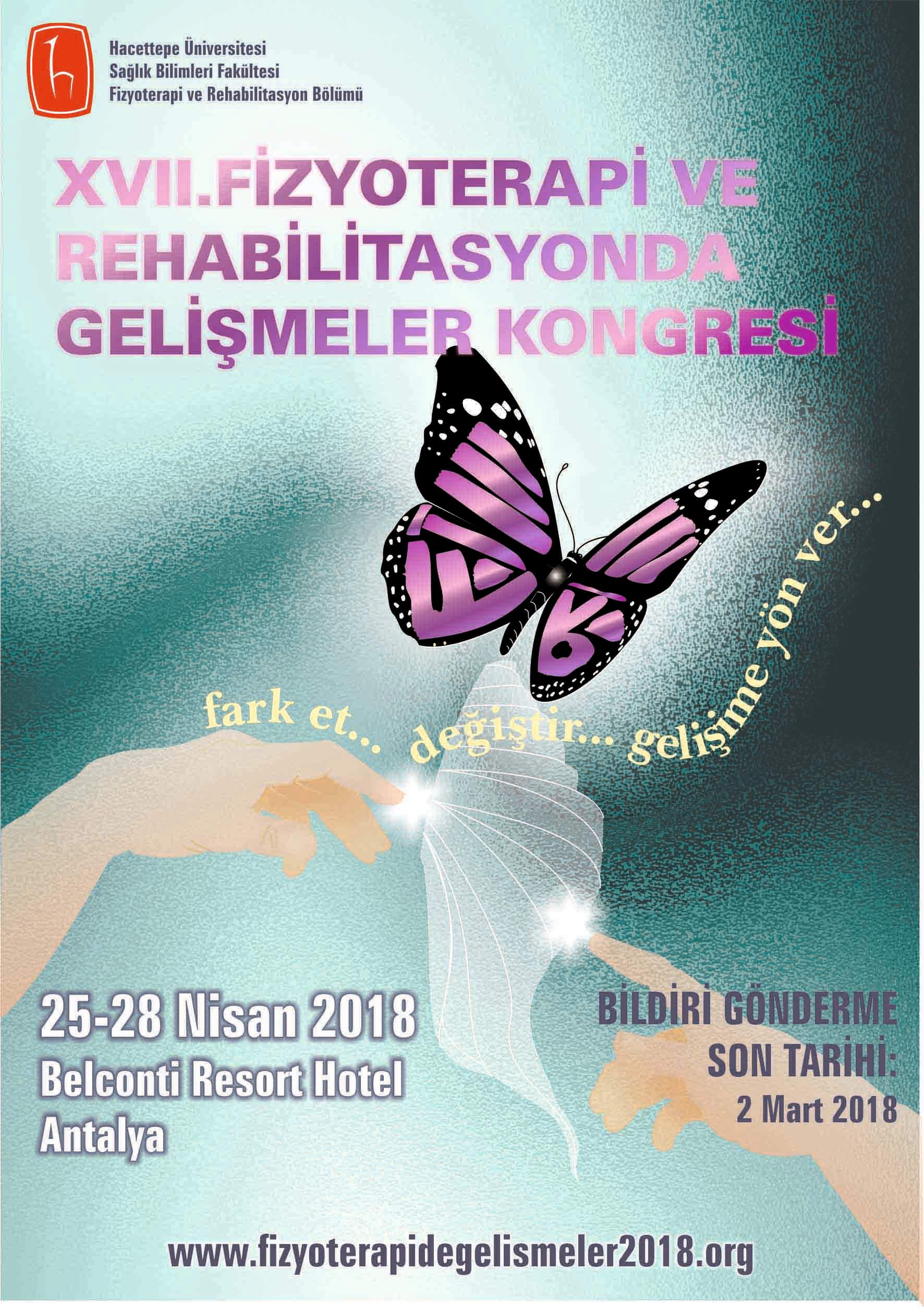 XVII. Fizyoterapi ve Rehabilitasyonda Gelişmeler Kongresi